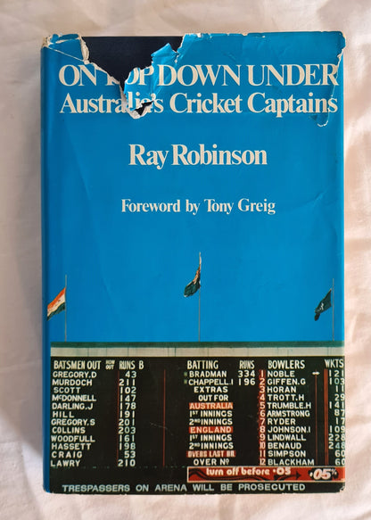 On Top Down Under  Australia’s Cricket Captains  by Ray Robinson