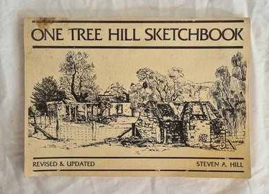 One Tree Hill Sketchbook by Steven A. Hill