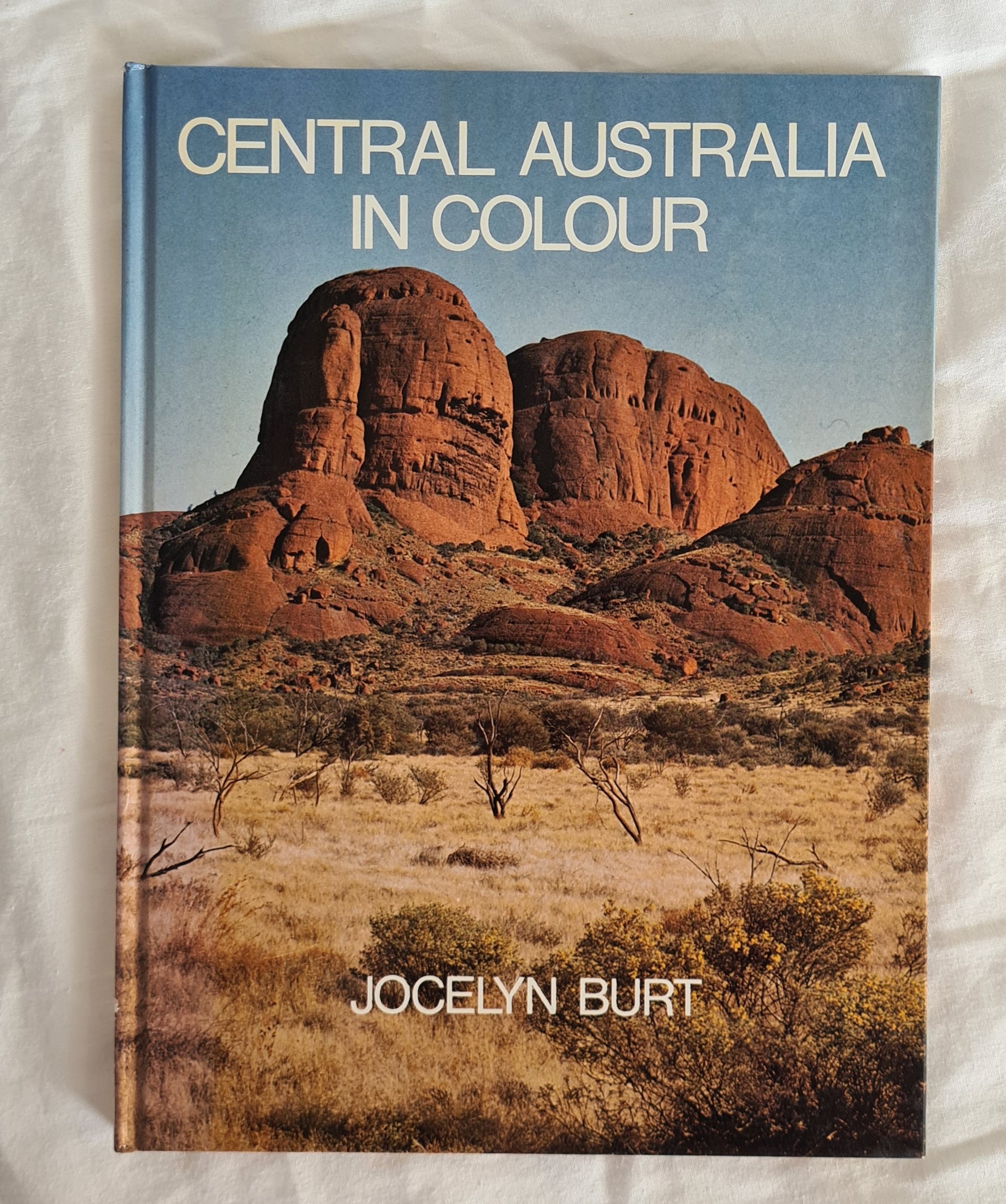 Central Australia in Colour by Jocelyn Burt