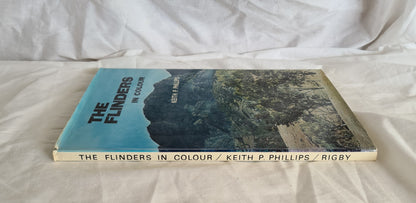 The Flinders in Colour by Keith P. Phillips