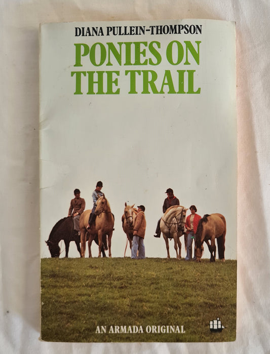 Ponies on the Trail by Diana Pullein-Thompson