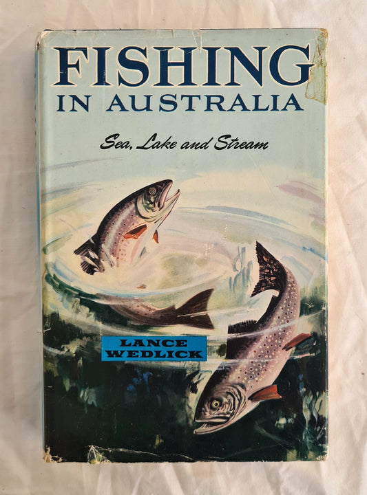 Fishing in Australia by Lance Wedlock