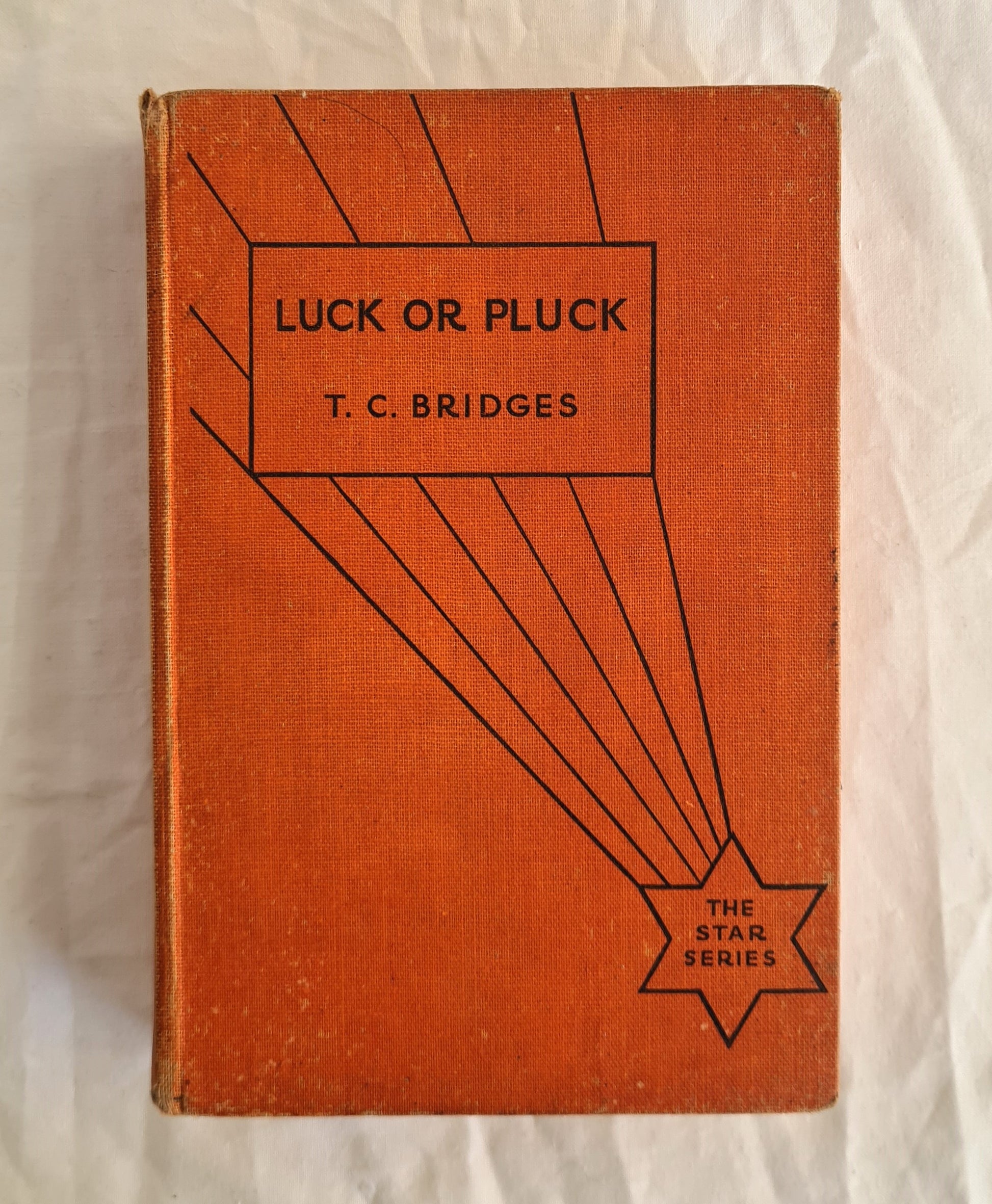 Luck or Pluck  A Story of the Northern Forests  by T. C. Bridges