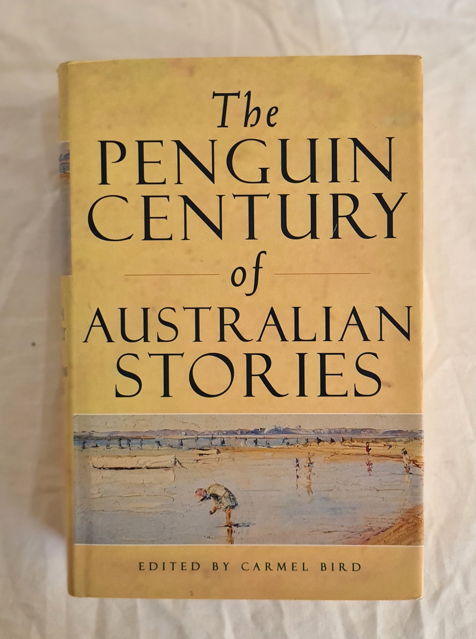 The Penguin Century of Australian Stories Edited by Carmel Bird