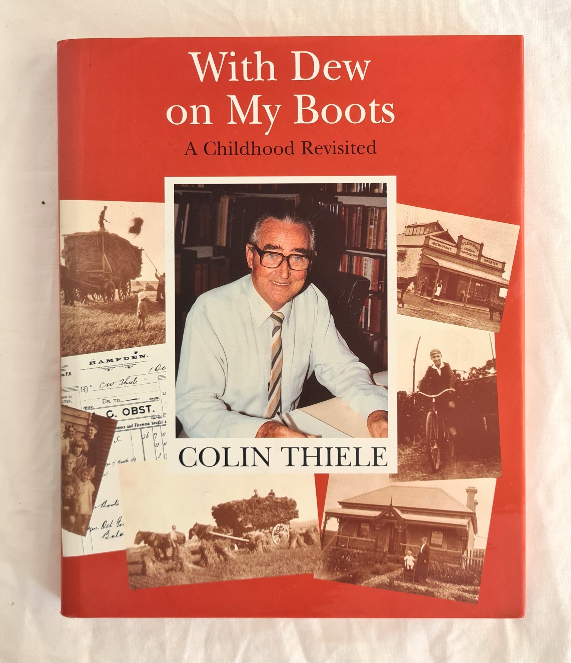 With Dew on My Boots  A Childhood Revisited  by Colin Thiele