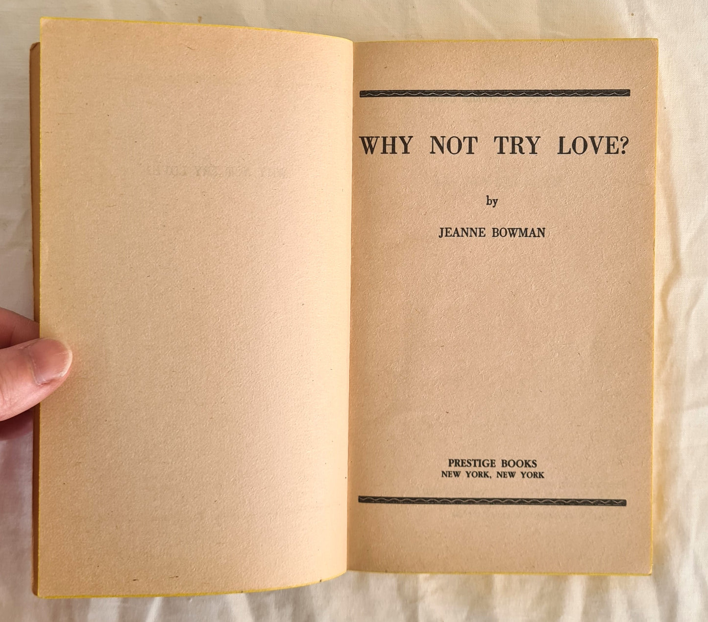 Why Not Try Love? by Jeanne Bowman