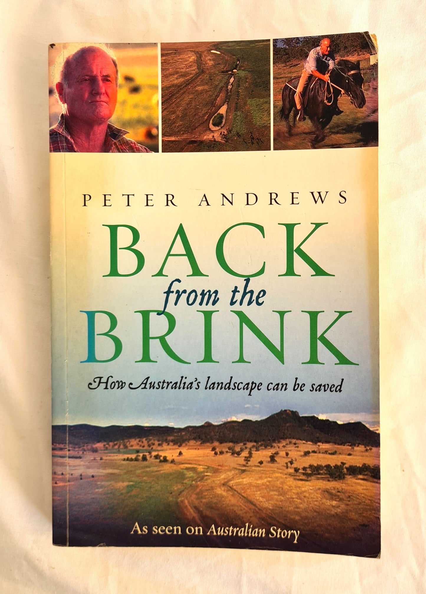 Back from the Brink  How Australia’s landscape can be saved  Peter Andrews