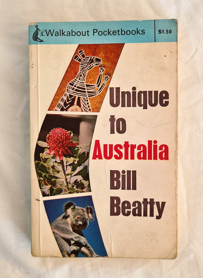 Unique To Australia  by Bill Beatty  Walkabout Pocketbooks