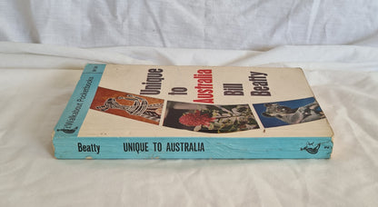 Unique To Australia by Bill Beatty