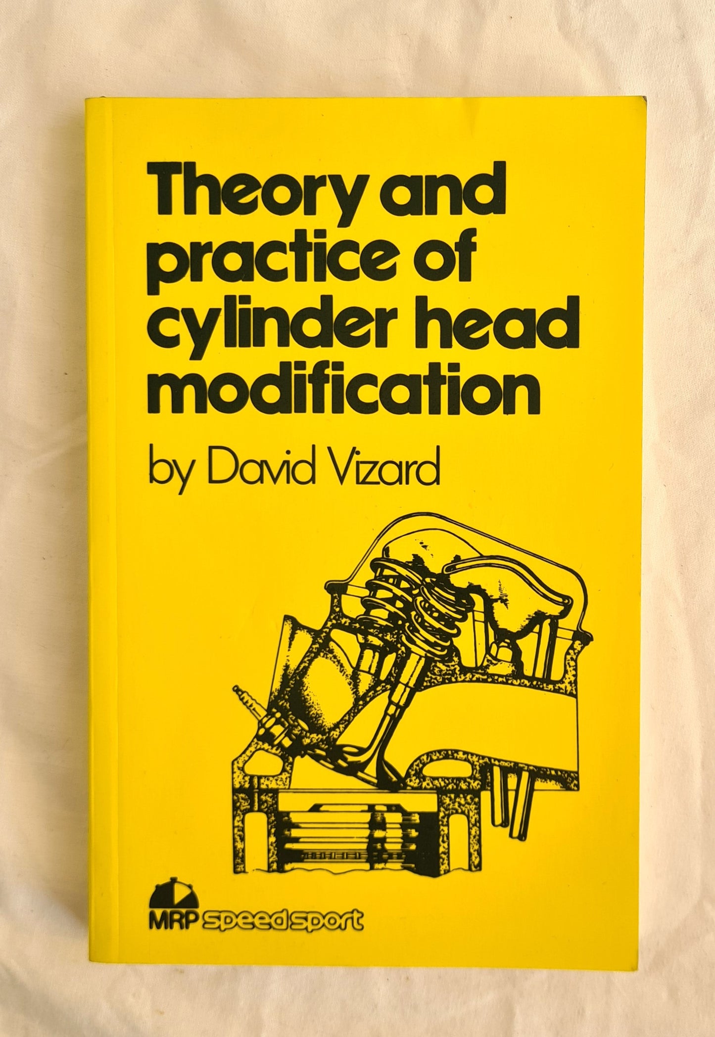 Theory and Practice of Cylinder Head Modification  by David Vizard