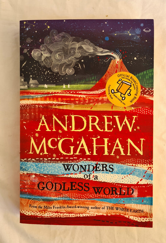 Wonders of a Godless World by Andrew McGahan
