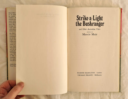 Strike-a-Light the Bushranger by Marcie Muir