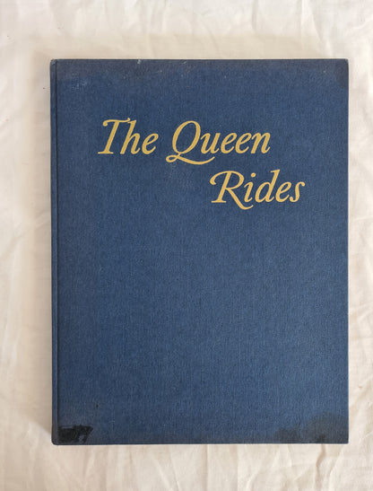 The Queen Rides  by Judith Campbell  photographs by Godfrey Argent