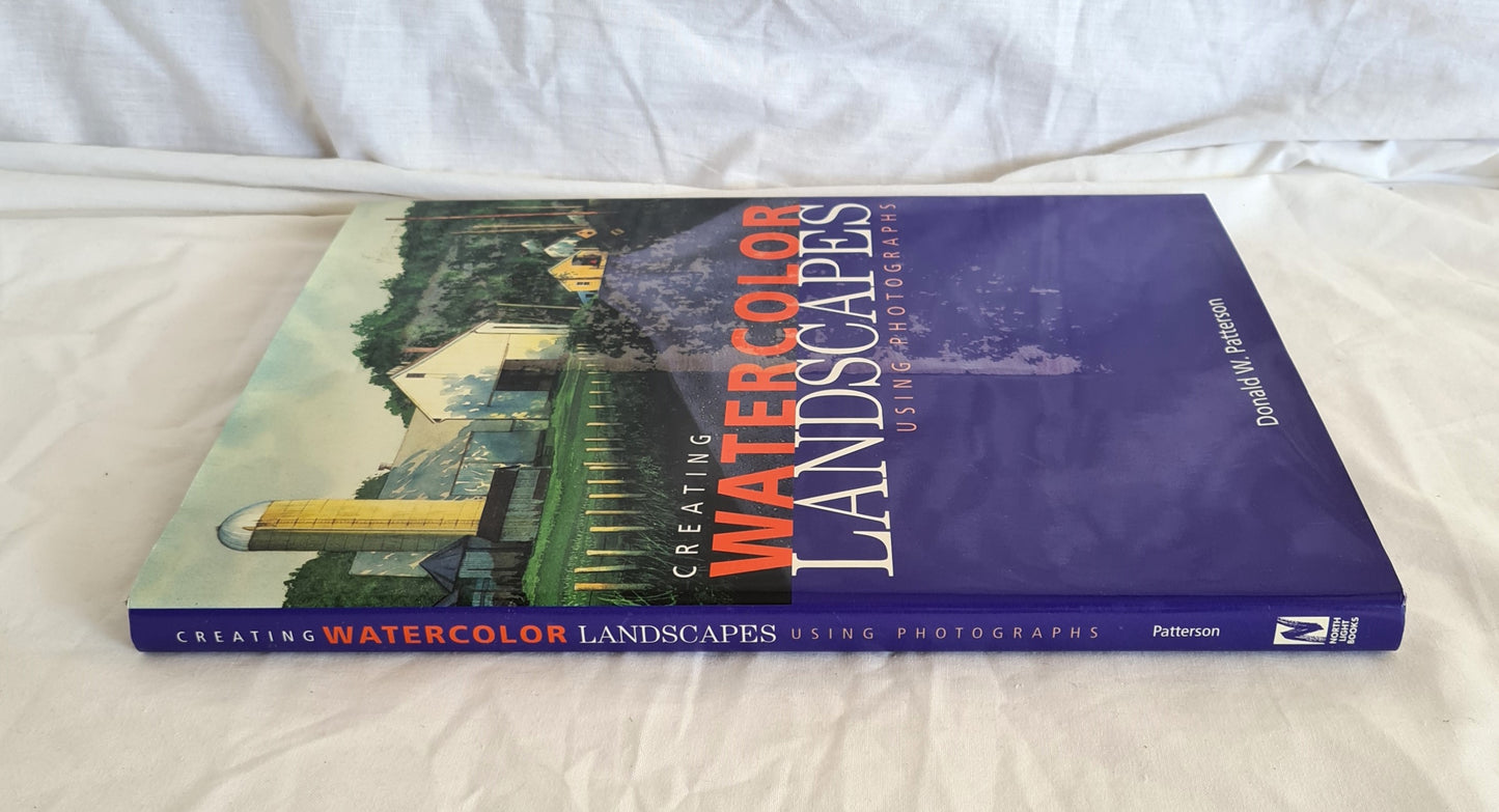 Creating Watercolor Landscapes Using Photographs by Donald W. Patterson