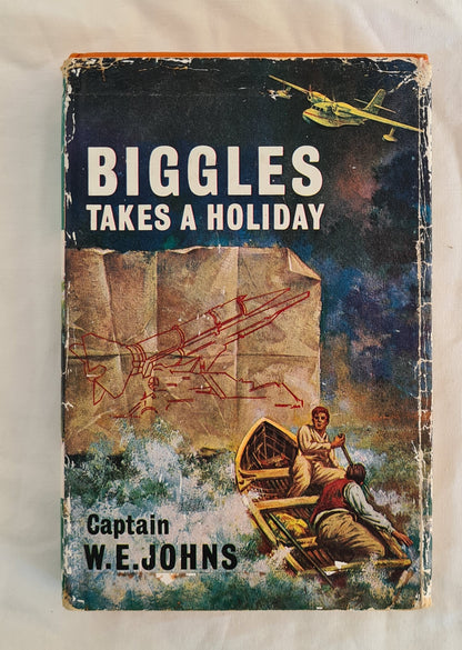 Biggles Takes a Holiday  by Captain W. E. Johns