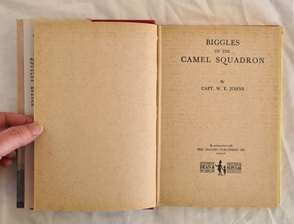 Biggles of the Camel Squadron by Capt. W. E. Johns