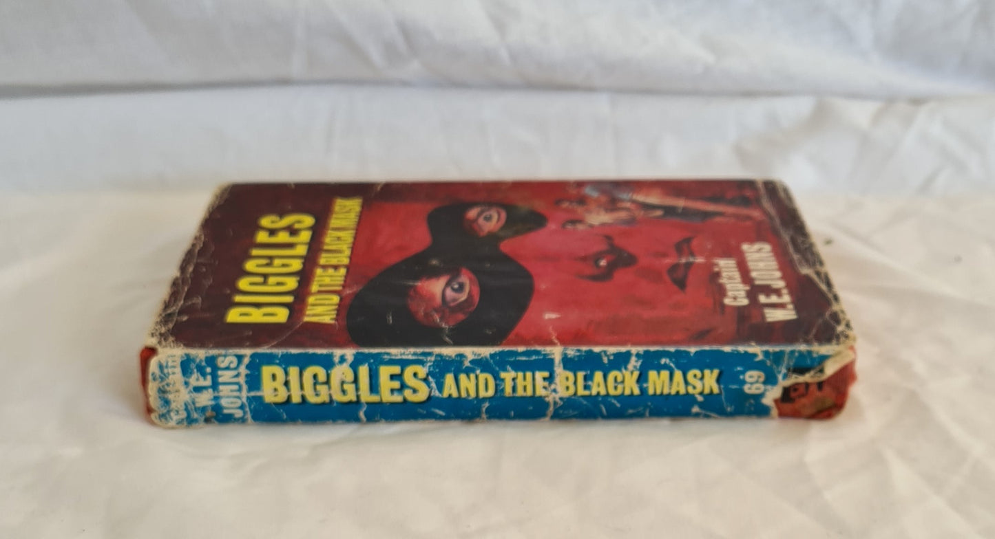 Biggles and the Black Mask by Captain W. E. Johns
