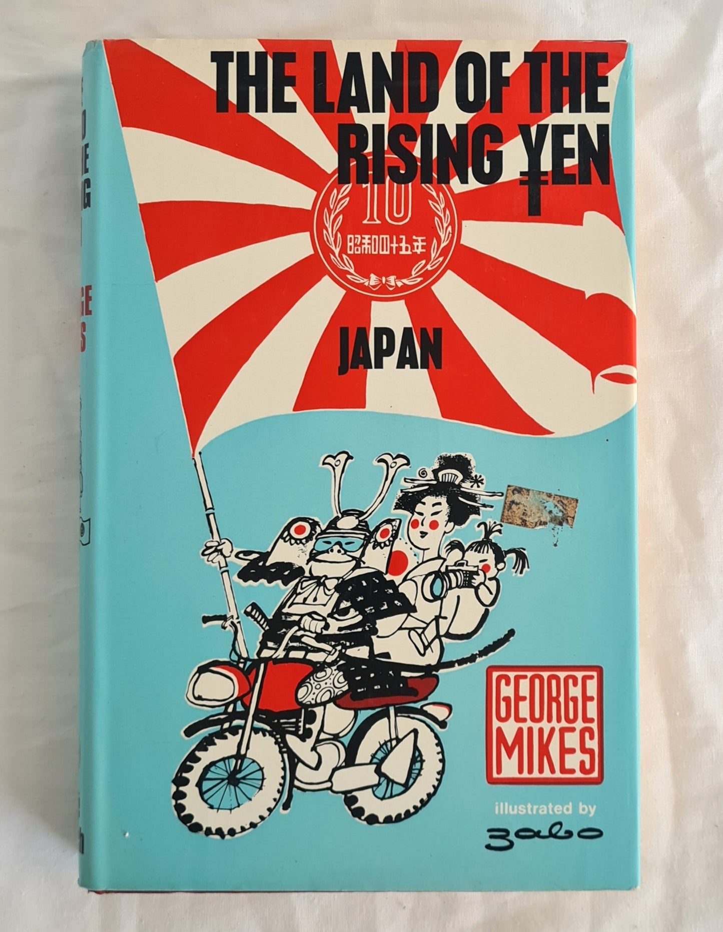 The Land of the Rising Yen  Japan  by George Mikes  Illustrated by Zabo