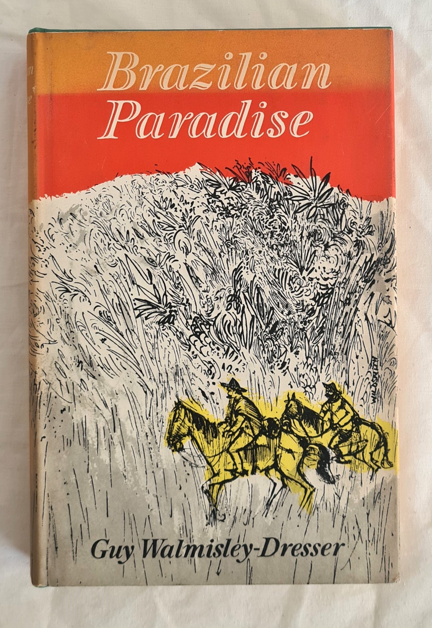 Brazilian Paradise  by Guy Walmisley-Dresser  Illustrated by Brian Wildsmith