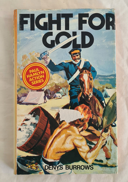 Fight for Gold by Denys Burrows