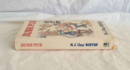 Bush Pub by M. J. ‘Chap’ Burton