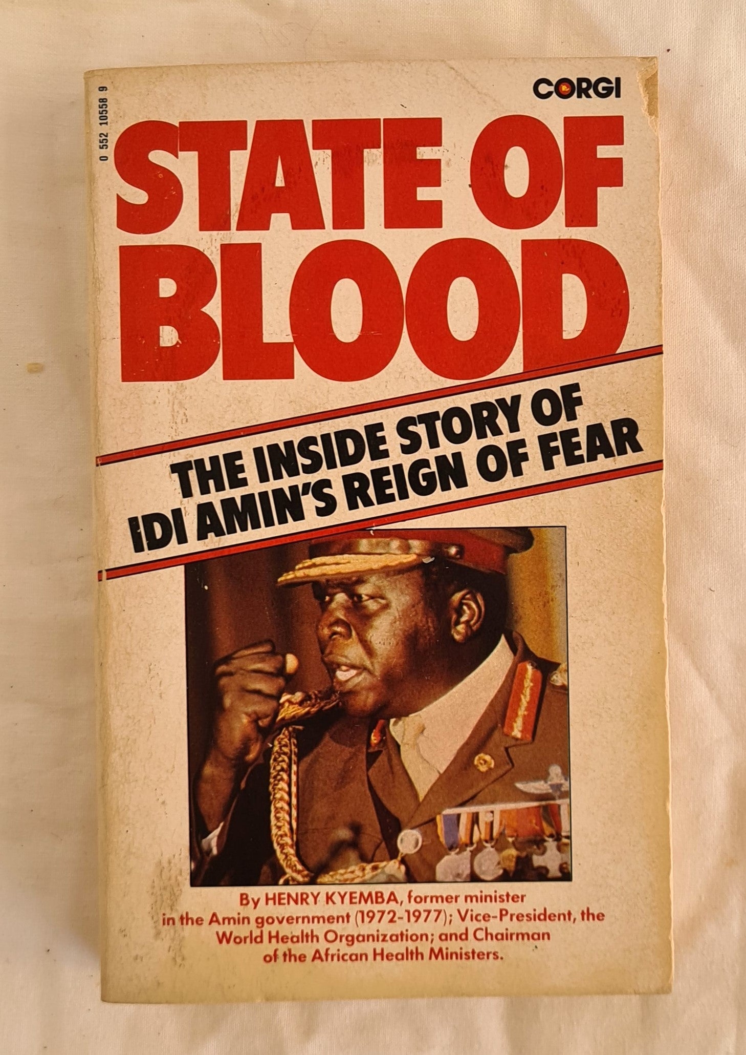 State of Blood  The Inside Story of Idi Amin’s Reign of Fear  by Henry Kyemba
