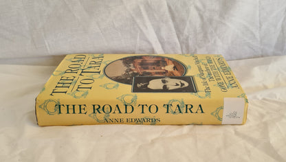 The Road to Tara by Anne Edwards