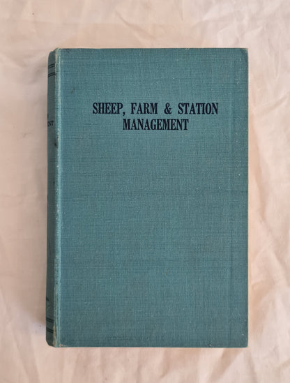 Sheep, Farm & Station Management by E. H. Pearse