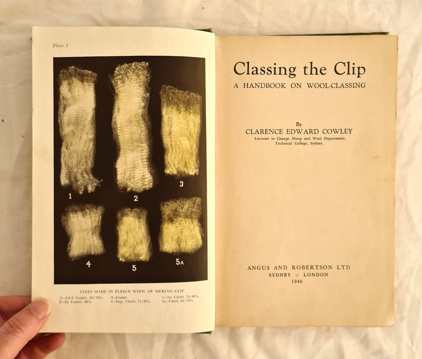 Classing the Clip  A Handbook on Wool-Classing  by Clarence Edward Cowley