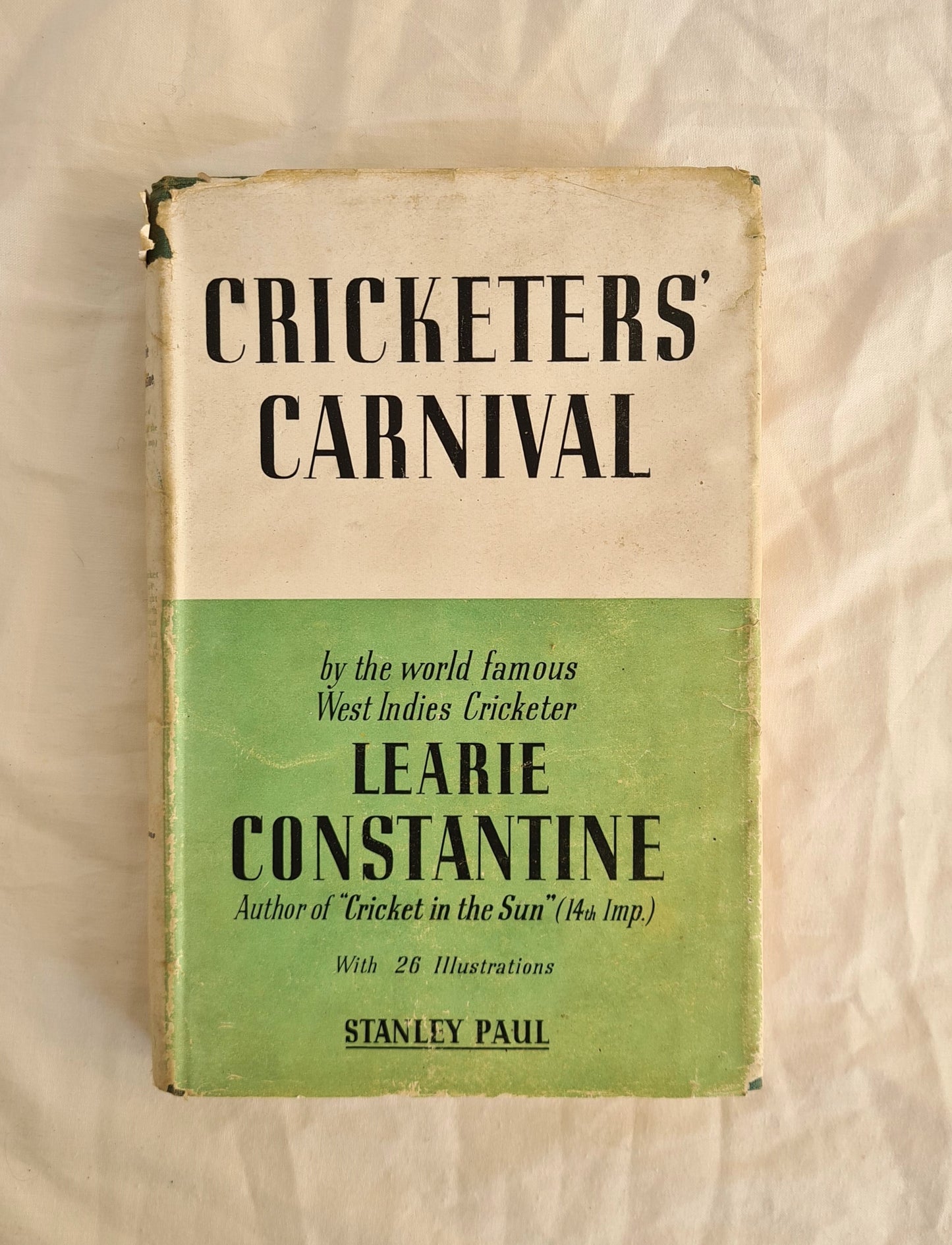 Cricketers’ Carnival by Learie Constantine