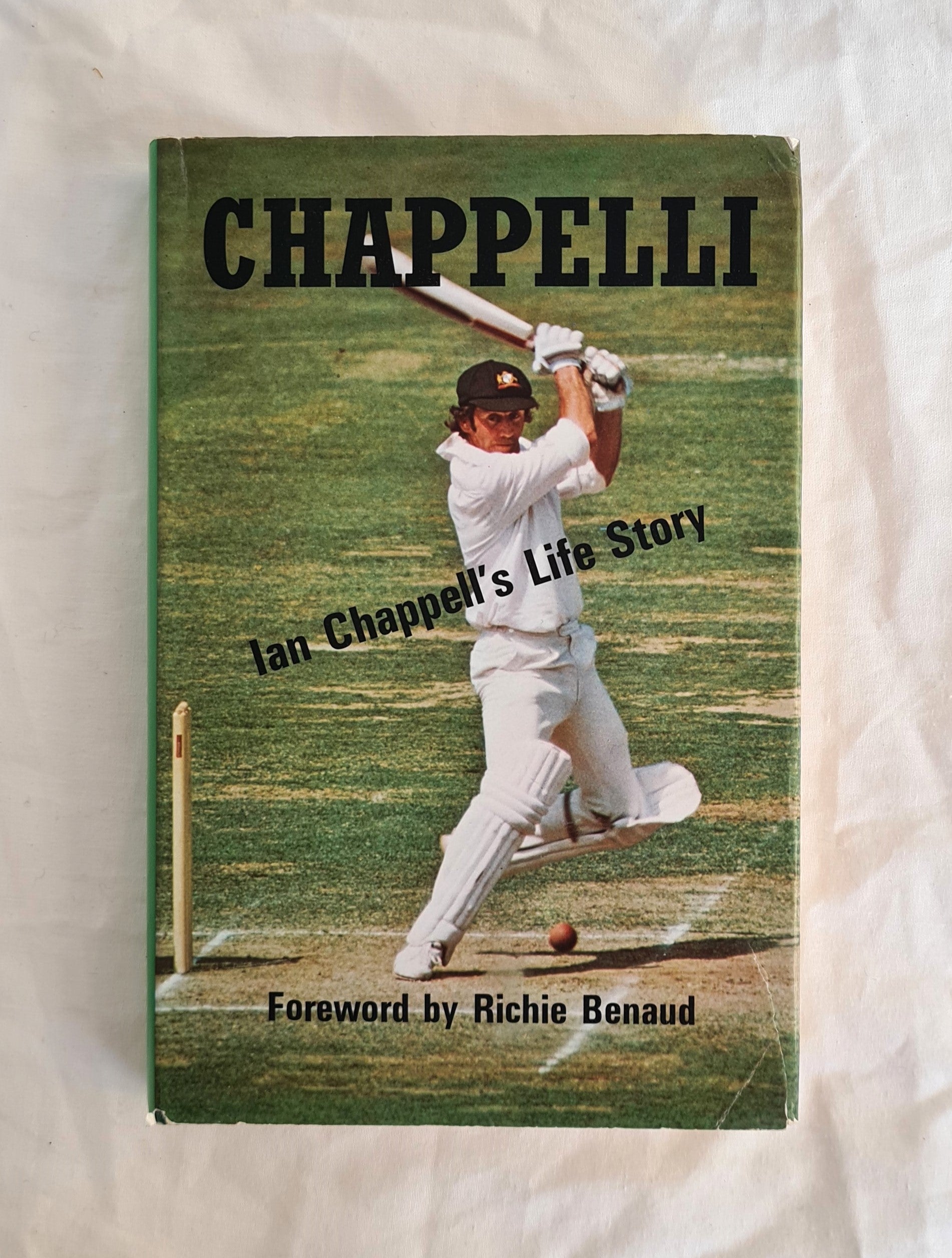 Chappelli  Ian Chappell’s Life Story  by Ian Chappell
