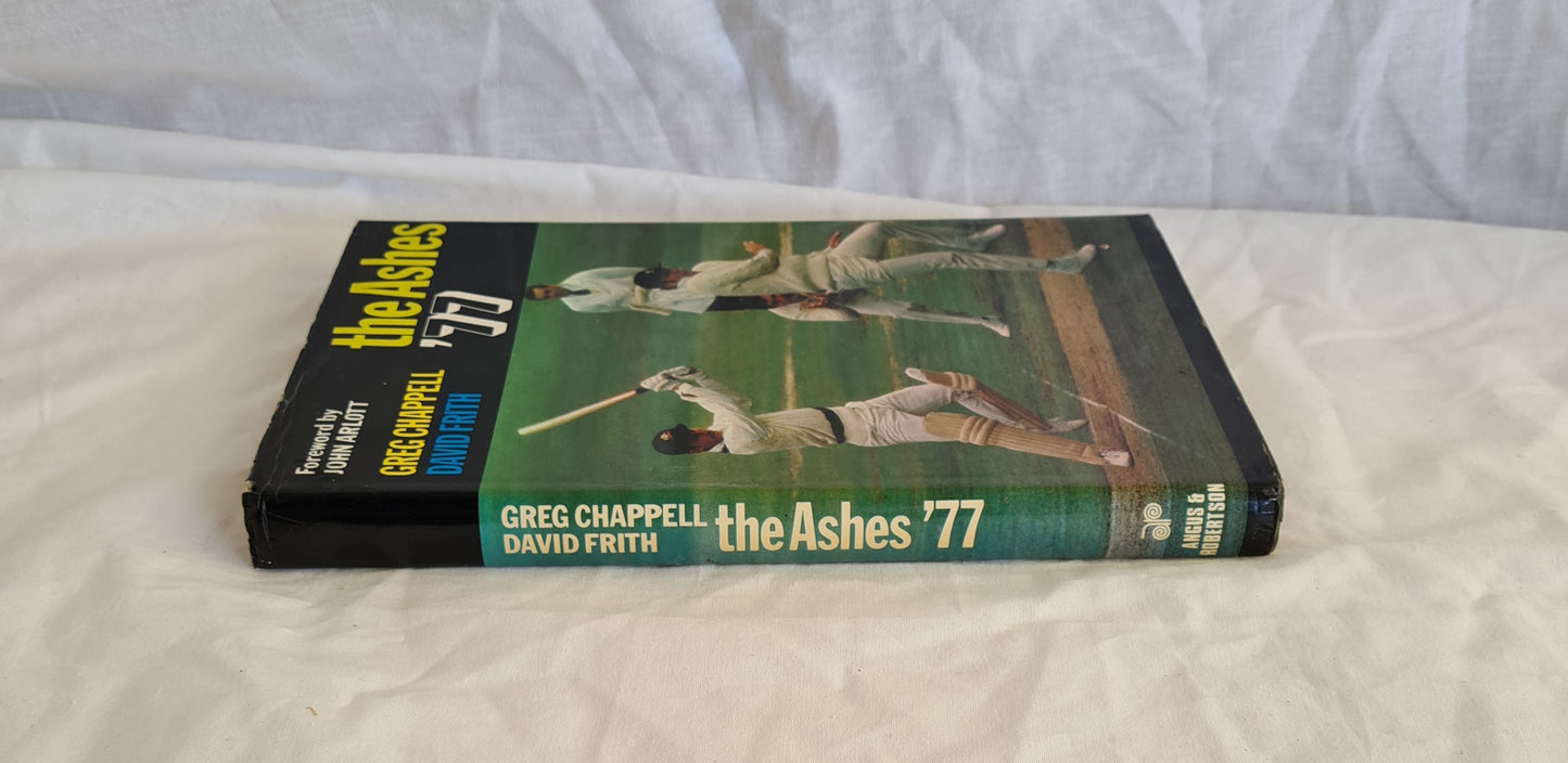 The Ashes ‘77 by Greg Chappell and David Frith