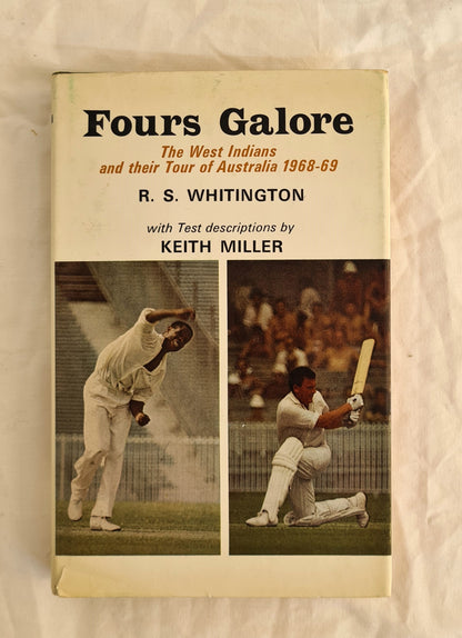 Fours Galore  The West Indians and their Tour of Australia 1968-69  by R. S. Whitington