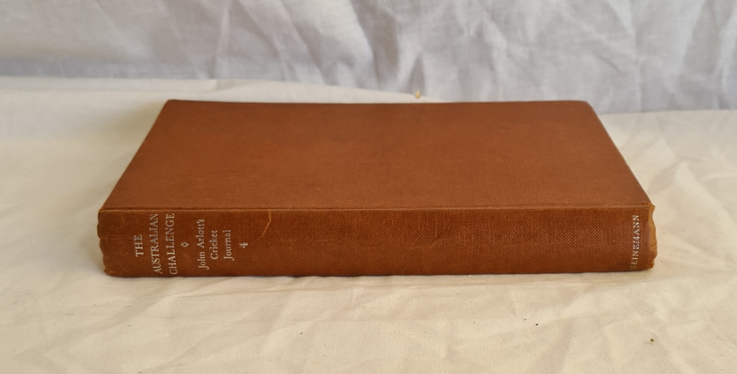 The Australian Challenge: Cricket Journal – 4  by John Arlott