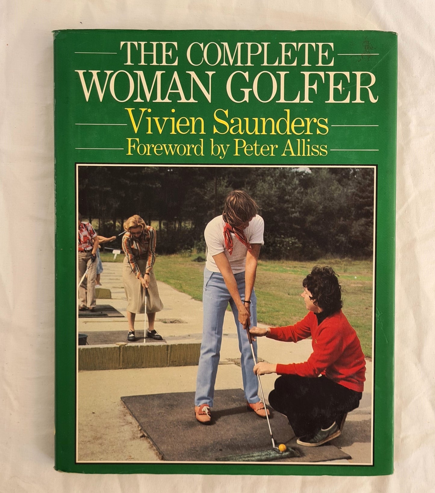 The Complete Woman Golfer  by Vivian Saunders