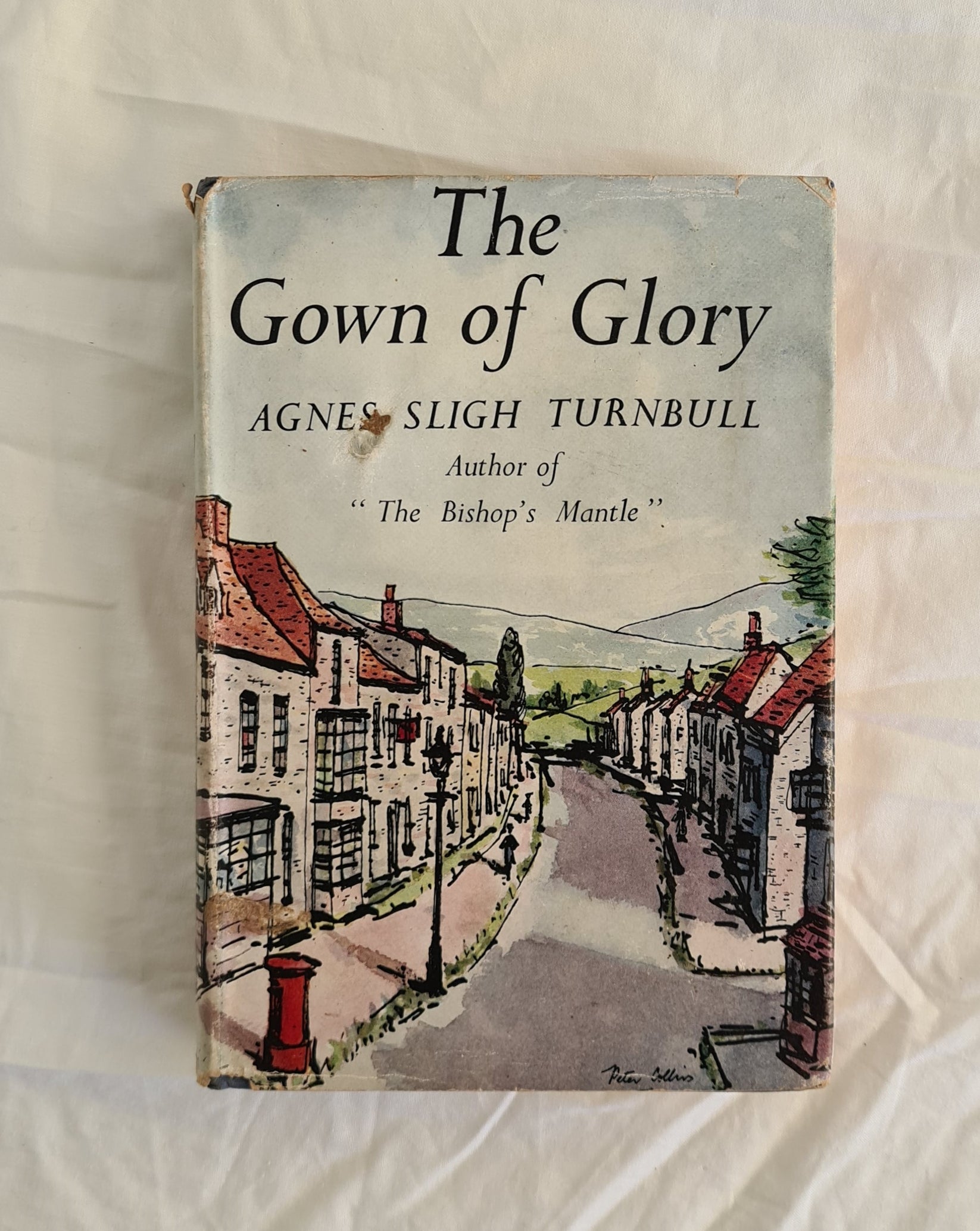 The Gown of Glory by Agnes Sligh Turnbull Rare Books