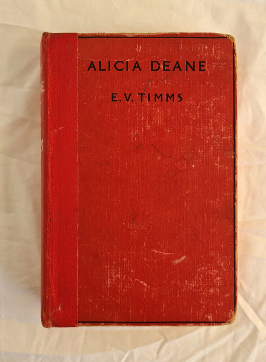 Alicia Deane  An Historical Novel  by E. V. Timms