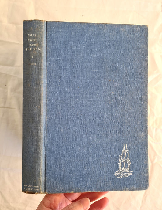 They Came From the Sea by E. V. Timms (1st)