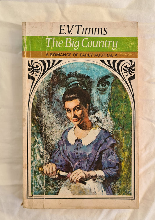 The Big Country by E. V. Timms (PB)