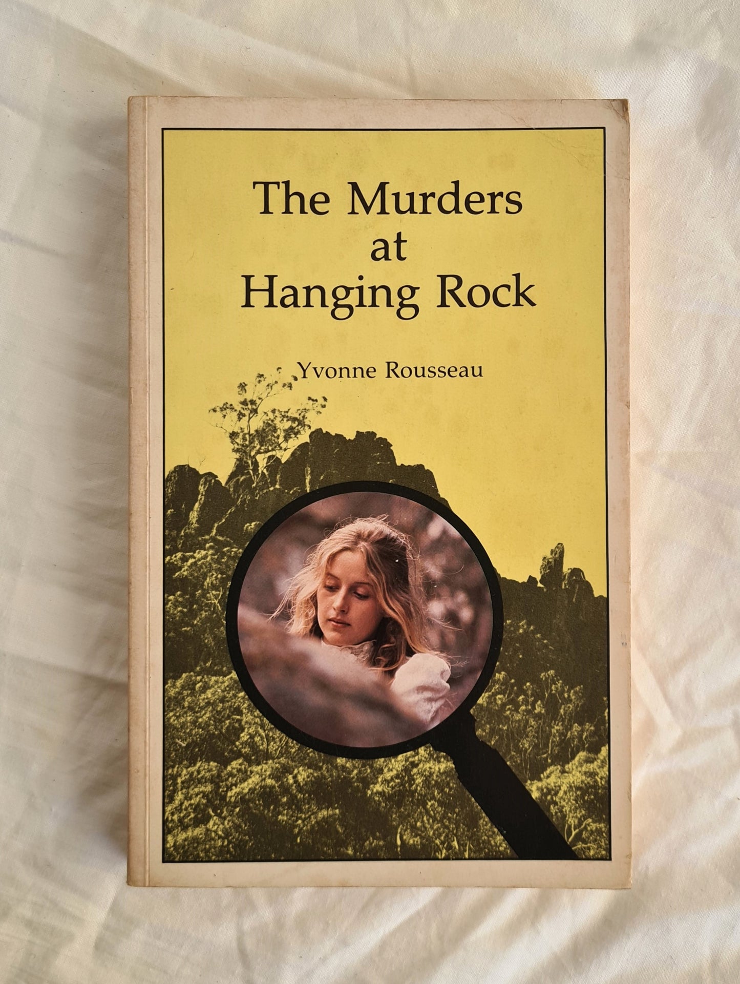 The Murders at Hanging Rock by Yvonne Rousseau