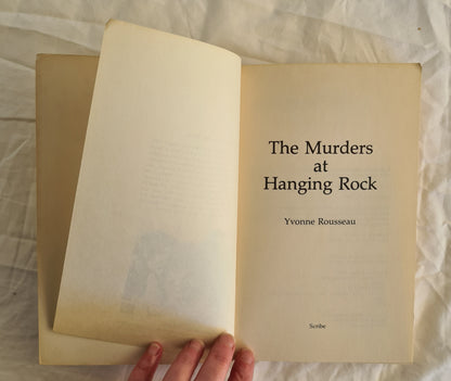 The Murders at Hanging Rock by Yvonne Rousseau