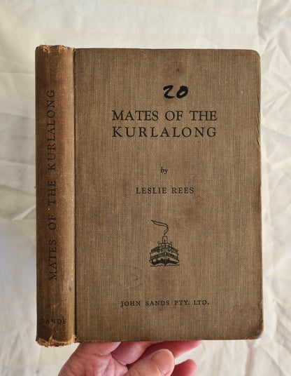 Mates of the Kurlalong  by Leslie Rees  illustrated by Alfred Wood