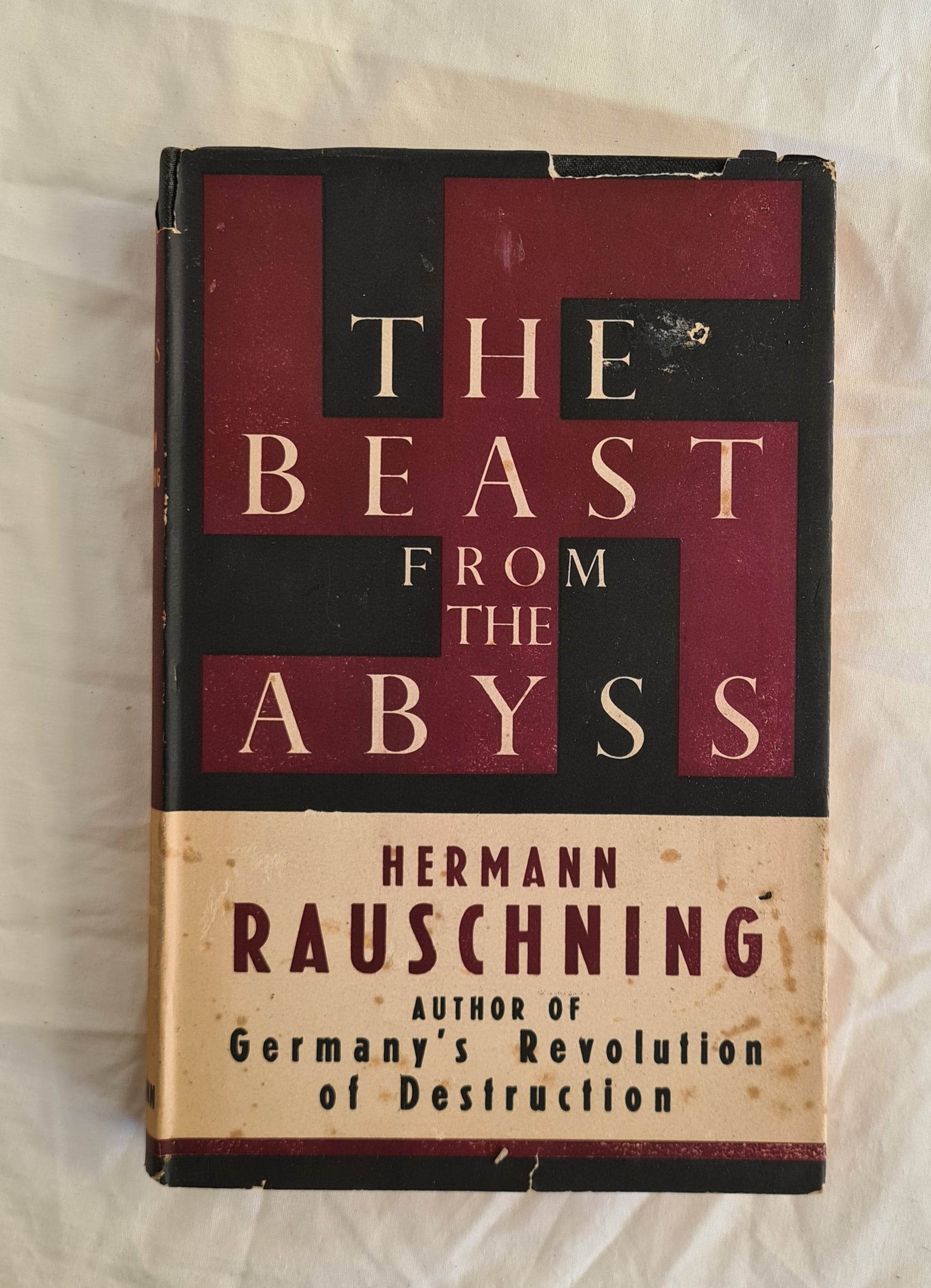 The Beast from the Abyss  by Hermann Rauschning  translated by E. W. Dickes