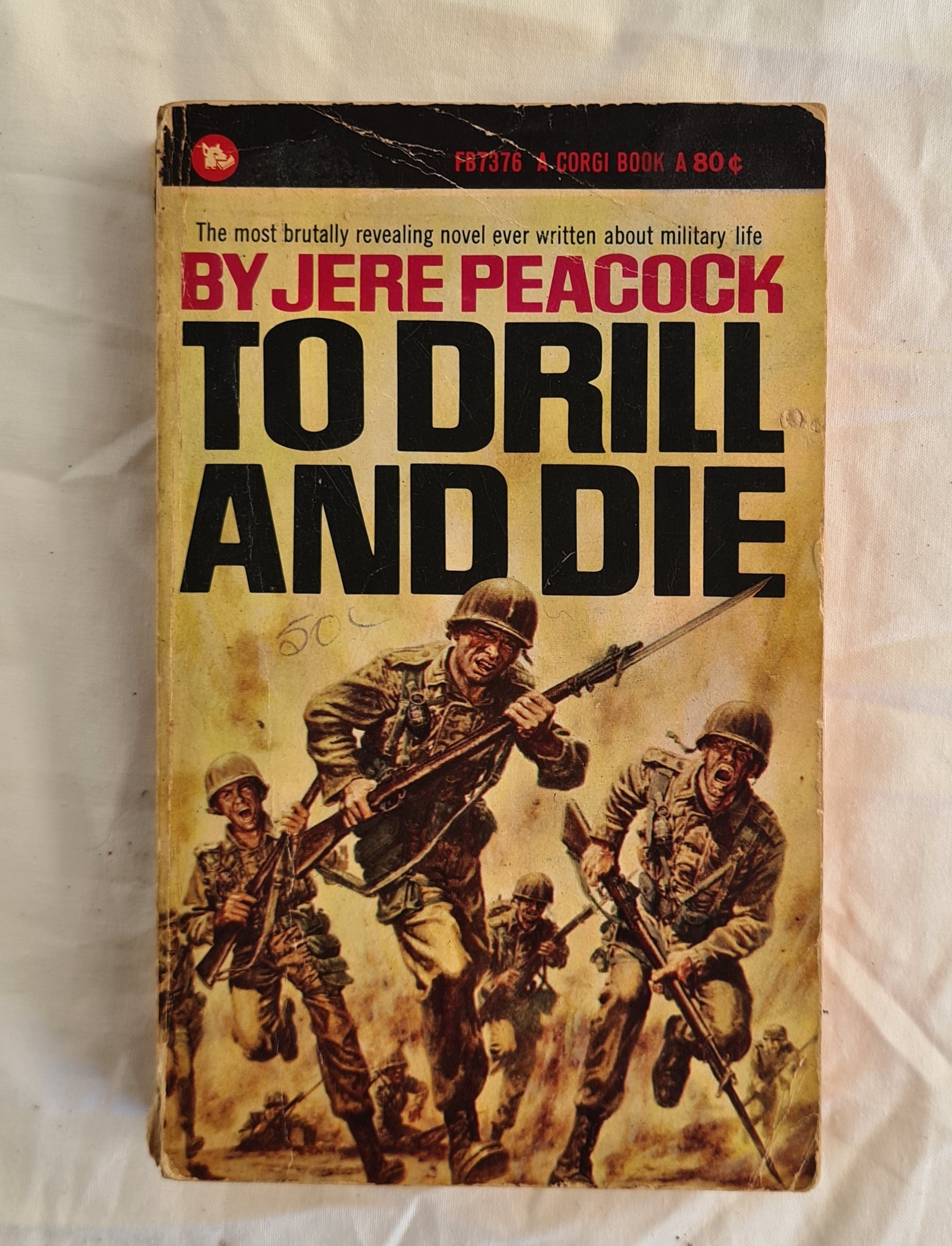 To Drill and Die by Jere Peacock