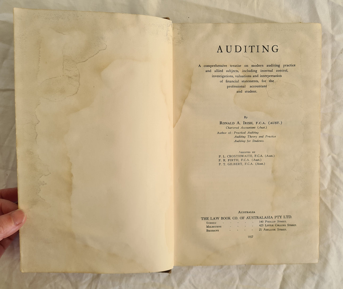 Auditing  A comprehensive treatise on modern auditing practice and allied subjects, including internal control, investigations, valuations and interpretation of financial statements, for the professional accountant and student.  by Ronald A. Irish