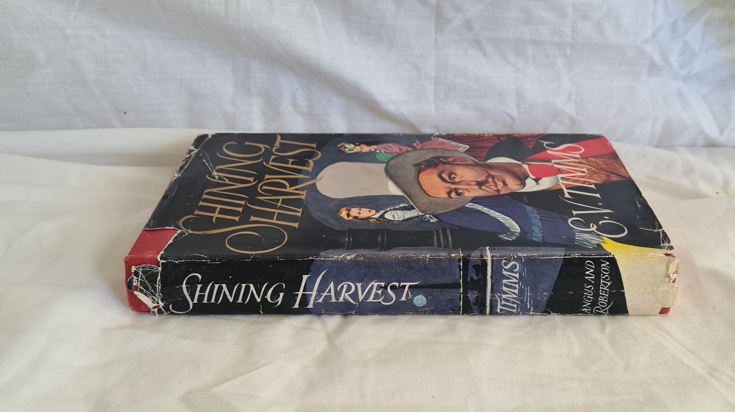Shining Harvest by E. V. Timms