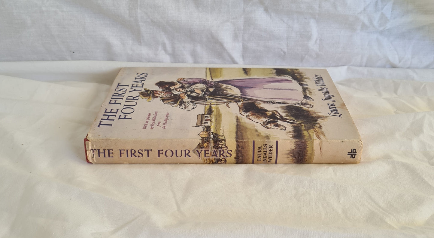 The First Four Years by Laura Ingalls Wilder