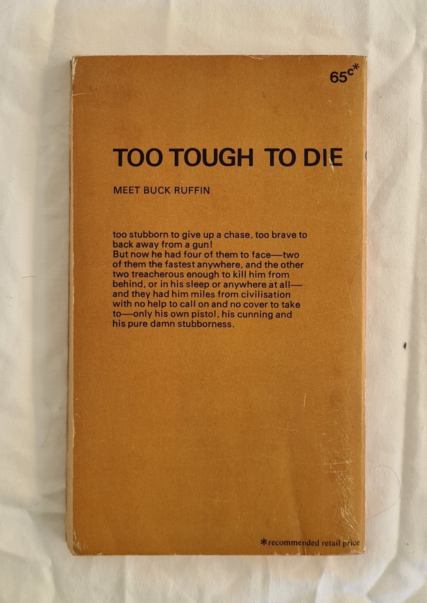 Too Tough to Die by Gordon Shirreffs