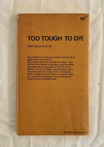 Too Tough to Die by Gordon Shirreffs