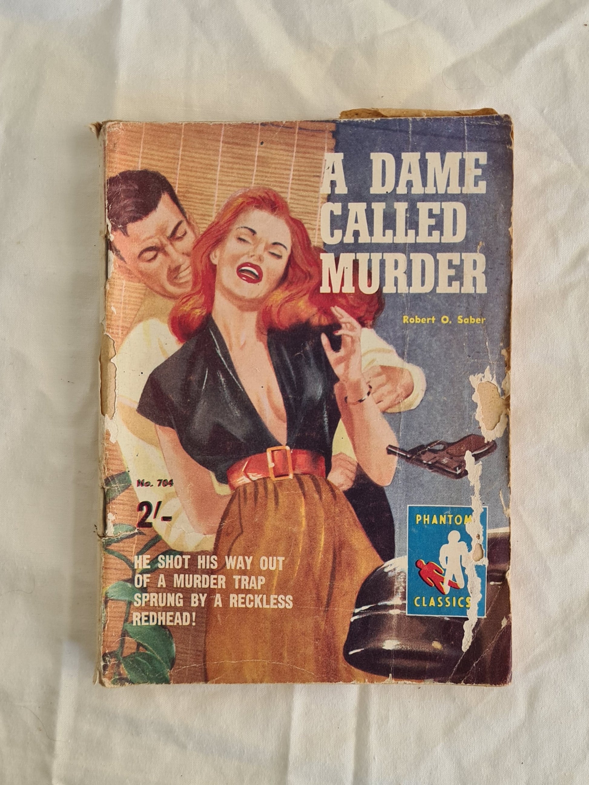 A Dame Called Murder  by Robert O. Saber  Phantom Classics No. 704